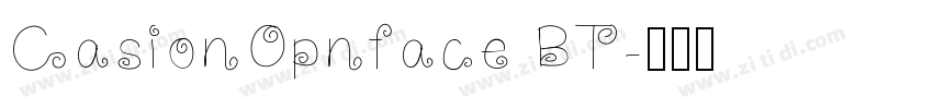 CasionOpnface BT字体转换